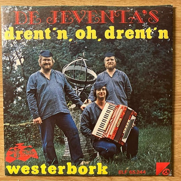 De Jeventa's : Drent'n, Oh, Drent'n (7", Single)