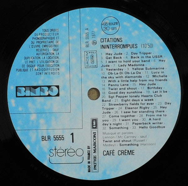Café Crème : Citations Ininterrompues (12")