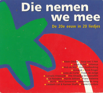 Various : Die Nemen We Mee: De 20e eeuw in 20 liedjes (CD, Comp, Ltd)