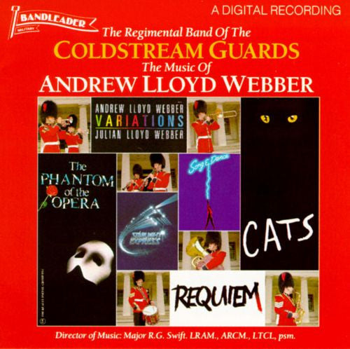 Coldstream Guards : The Music Of Andrew Lloyd Webber (CD, Album)