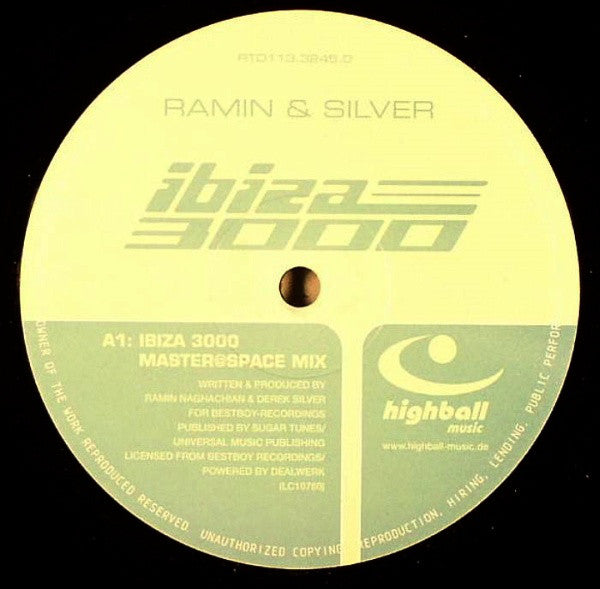 Ramin Naghachian & Derek Silver : Ibiza 3000 (12")