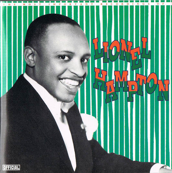 Lionel Hampton : The Most Important Recordings Of Lionel Hampton (2xCD, Comp)