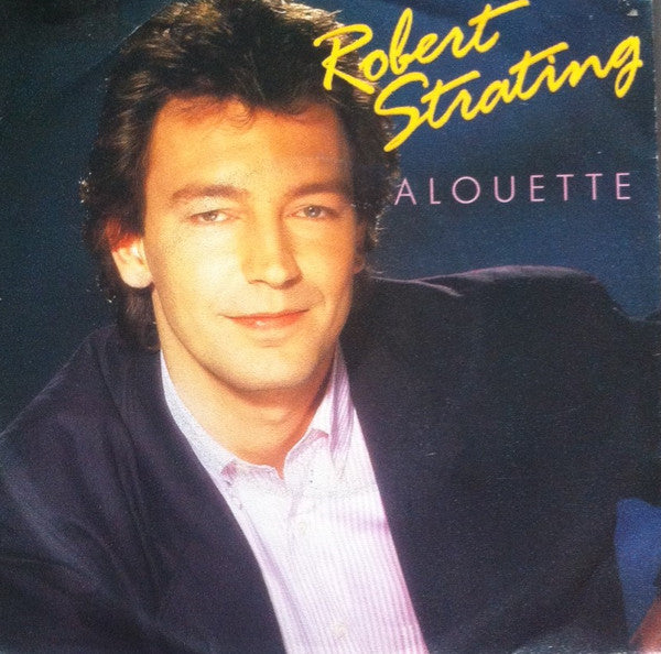 Robert Strating : Alouette (7", Single)