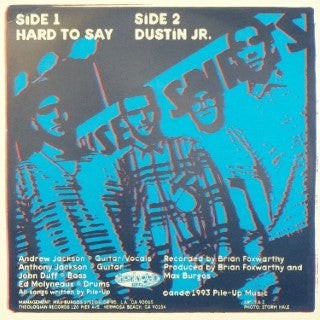 Pile-Up (2) : Hard To Say / Dustin Jr. (7", Single, Neo)