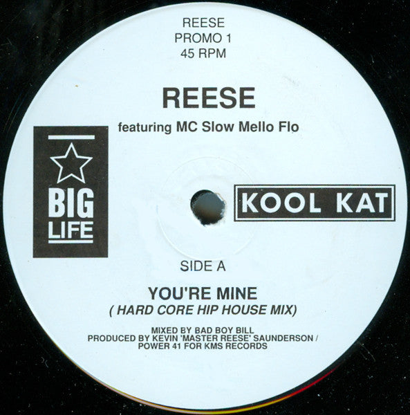 Reese Featuring MC Slow Mello Flo* : You're Mine (12", Promo)