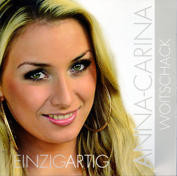 Anna-Carina Woitschack : Einzigartig (CD, Album)