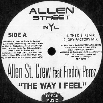 The Allen Street Crew Featuring Freddie Perez & Simple Logic Featuring Carl Bishop : The Way I Feel / Moving On (12")