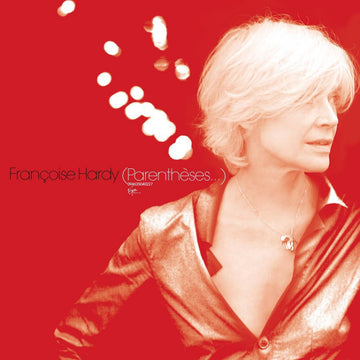 Françoise Hardy : (Parenthèses…) (CD, Album)