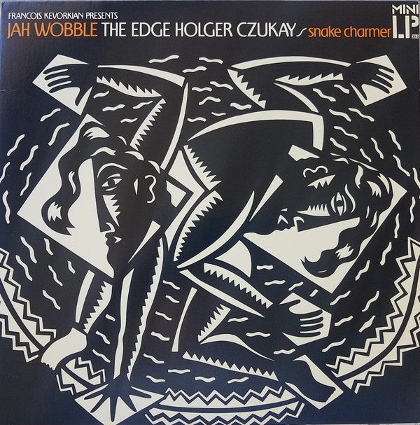 Jah Wobble - The Edge - Holger Czukay : Snake Charmer (LP, MiniAlbum, All)