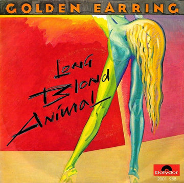 Golden Earring : Long Blond Animal (7", Single)