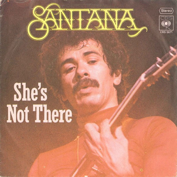 Santana : She's Not There (7", Single)