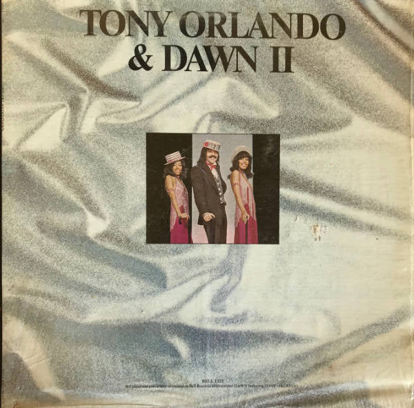 Tony Orlando & Dawn : Tony Orlando & Dawn II (LP, Album, Rei)
