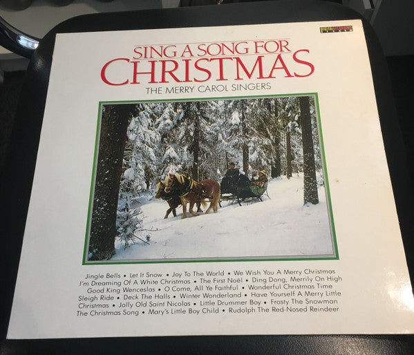 The Merry Carol Singers : Sing A Song For Christmas (LP, Album)