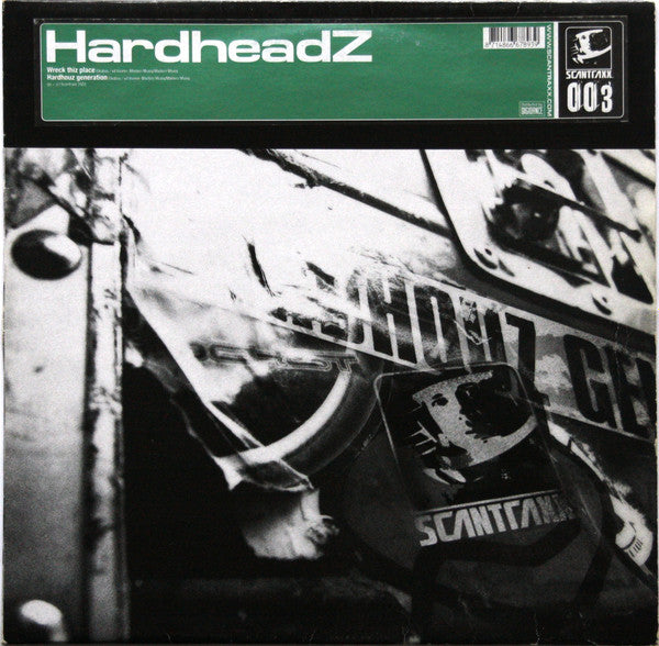 Hardheadz : Wreck Thiz Place / Hardhouz Generation (12")