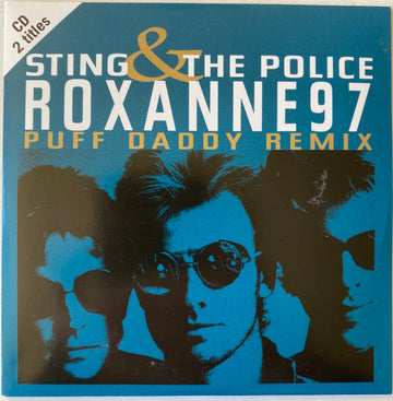 Sting & The Police : Roxanne '97 (Puff Daddy Remix) (CD, Single, Car)