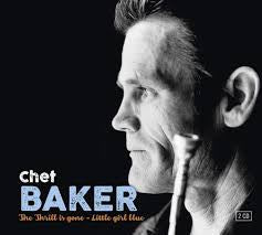 Chet Baker : The Thrill Is Gone - Little Girl Blue (2xCD, Comp)