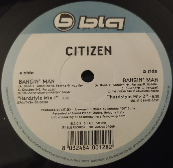 Citizen : Bangin' Man (12")