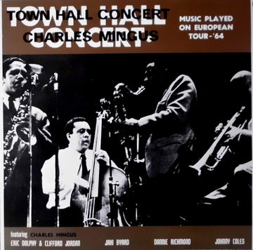 Charles Mingus : Town Hall Concert (LP, Album, RE)