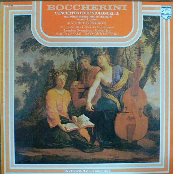 Luigi Boccherini - Maurice Gendron, Orchestre Des Concerts Lamoureux - London Symphony Orchestra, Pablo Casals, Raymond Leppard : Concertos Pour Violoncelle (LP)