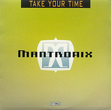 Mantronix : Take Your Time (12", Single)