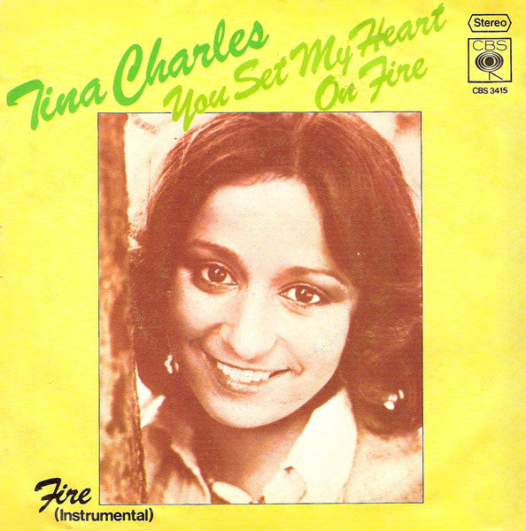 Tina Charles : You Set My Heart On Fire (7", Single)