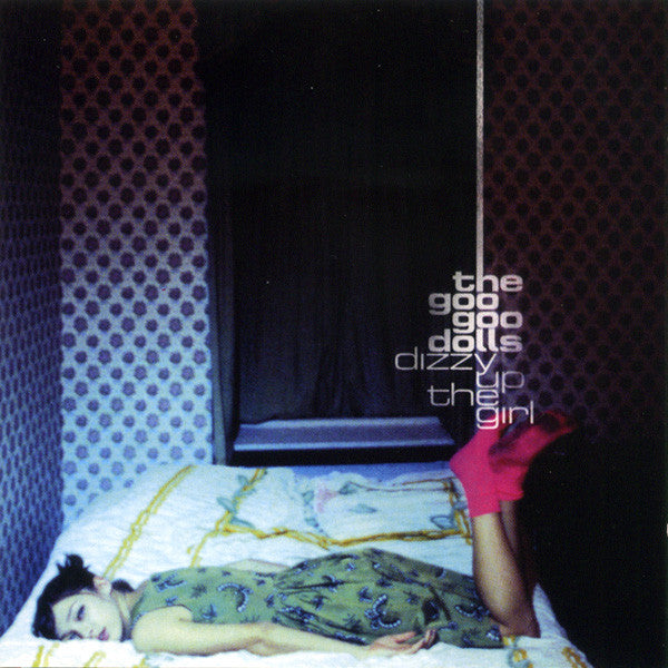 Goo Goo Dolls : Dizzy Up The Girl (CD, Album)