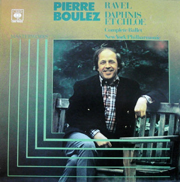 Ravel*, Pierre Boulez, New York Philharmonic : Daphnis Et Chloé (LP)