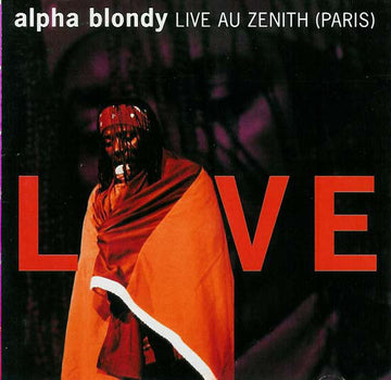 Alpha Blondy : Live Au Zenith (Paris) (CD, Album)