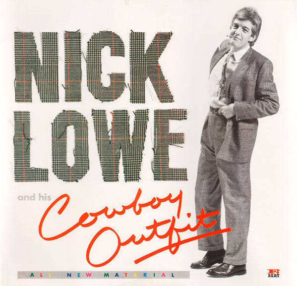 Nick Lowe And His Cowboy Outfit : Nick Lowe And His Cowboy Outfit (LP, Album)