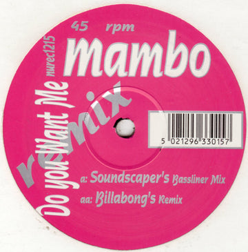 Mambo : Do You Want Me (Remix) (12")