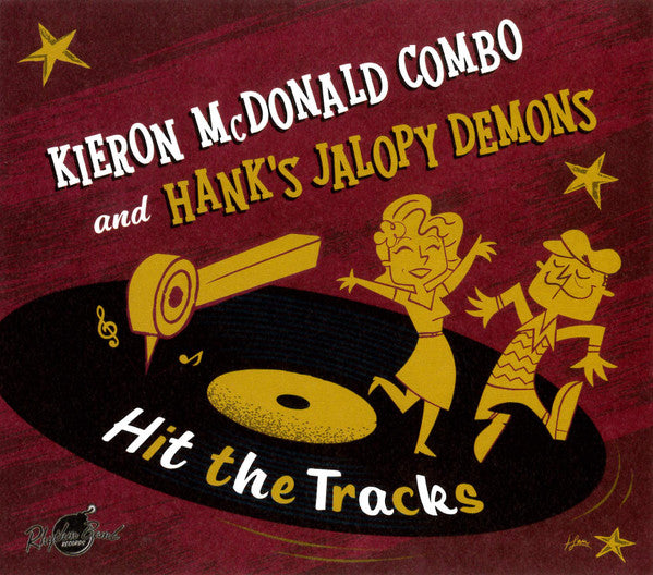 Kieron McDonald And Hank's Jalopy Demons : Hit The Tracks (CD, Album)