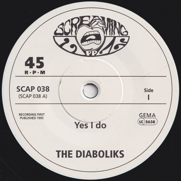 The Diaboliks : Yes I Do (7", Single)