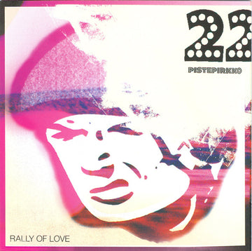 22 Pistepirkko : Rally Of Love (CD, Album)