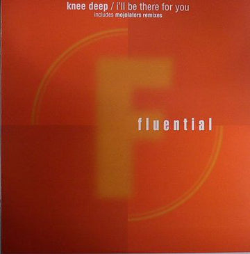 Knee Deep : I'll Be There For You (12")