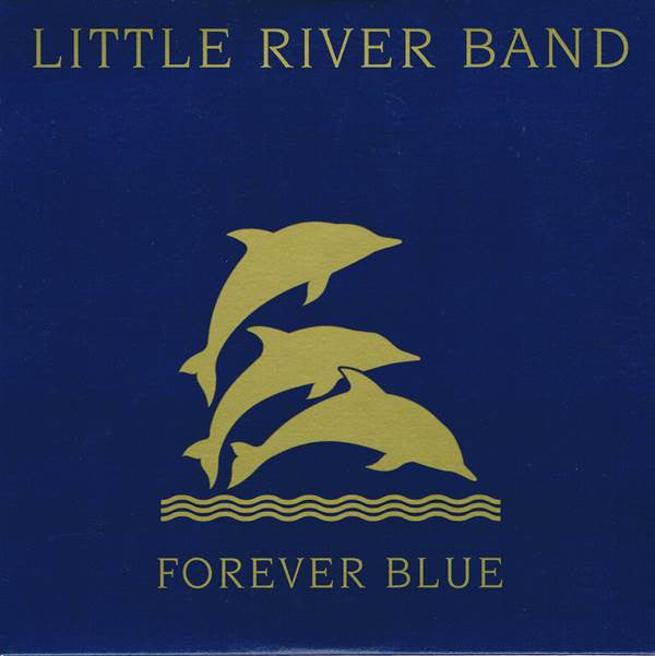 Little River Band : Forever Blue (CD, Single, Comp)