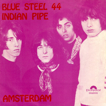 Amsterdam (3) : Blue Steel 44 / Indian Pipe (7", Single)