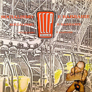 CCCP - Fedeli Alla Linea : Socialismo E Barbarie (LP, Album, Gat)