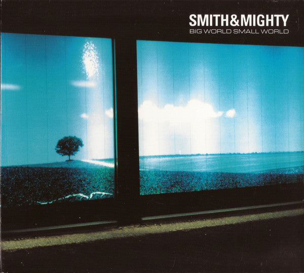 Smith & Mighty : Big World Small World (CD, Album, P/Mixed, Dig)