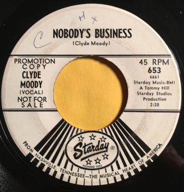 Clyde Moody : Nobody's Business / Waltzing In The Arms Of A Friend (7", Promo)