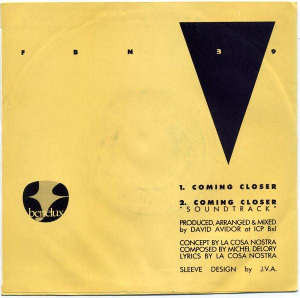 La Cosa Nostra : Coming Closer (7")