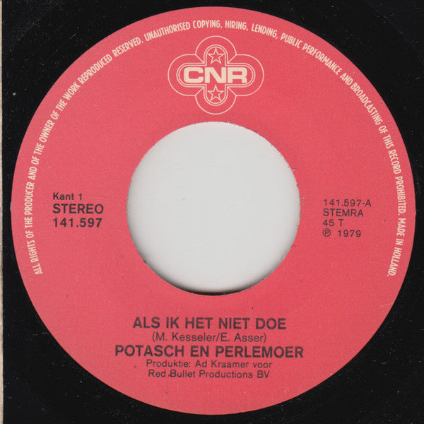 Beppie Nooy's Amsterdams Volkstoneel Presenteert: Potasch & Perlemoer : Als Ik Het Niet Doe (7", Single)