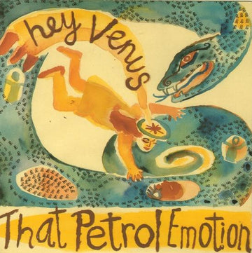 That Petrol Emotion : Hey Venus (7", Single)