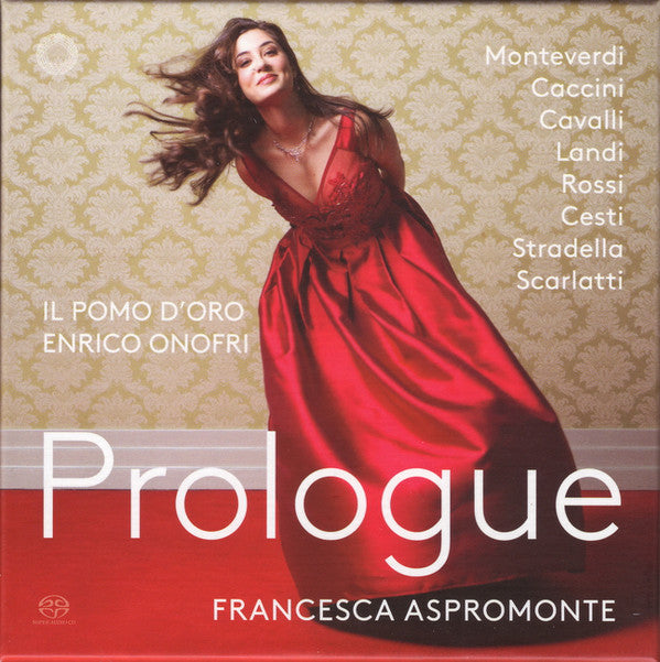 Francesca Aspromonte, Il Pomo d'Oro, Enrico Onofri, Claudio Monteverdi / Giulio Caccini / Francesco Cavalli / Stefano Landi (2) / Luigi Rossi / Antonio Cesti / Alessandro Stradella / Alessandro Scarlatti : Prologue (SACD, Hybrid, Multichannel, Album + Box)