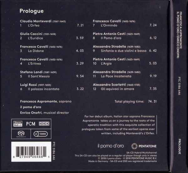 Francesca Aspromonte, Il Pomo d'Oro, Enrico Onofri, Claudio Monteverdi / Giulio Caccini / Francesco Cavalli / Stefano Landi (2) / Luigi Rossi / Antonio Cesti / Alessandro Stradella / Alessandro Scarlatti : Prologue (SACD, Hybrid, Multichannel, Album + Box)