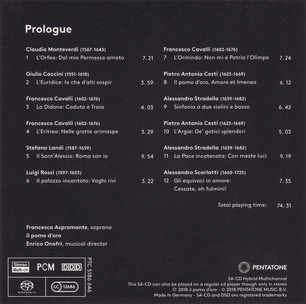 Francesca Aspromonte, Il Pomo d'Oro, Enrico Onofri, Claudio Monteverdi / Giulio Caccini / Francesco Cavalli / Stefano Landi (2) / Luigi Rossi / Antonio Cesti / Alessandro Stradella / Alessandro Scarlatti : Prologue (SACD, Hybrid, Multichannel, Album + Box)