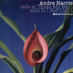 Andre Harris : That's My Man / I See Light (12")