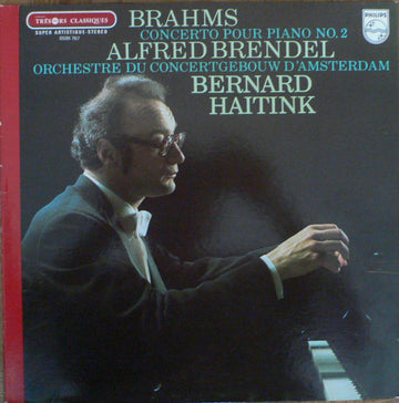 Johannes Brahms - Alfred Brendel, Concertgebouworkest, Bernard Haitink : Concerto Pour Piano No. 2 (LP, RE, Gat)