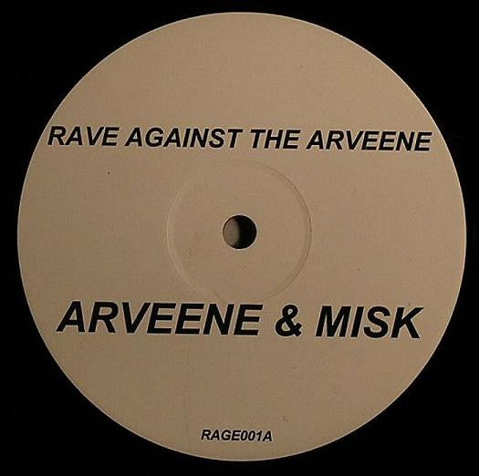 Arveene & Misk : Rave Against The Arveene (12", W/Lbl)