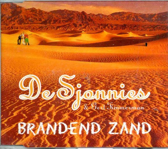 De Sjonnies & Gert Timmerman : Brandend Zand (CD, Single)