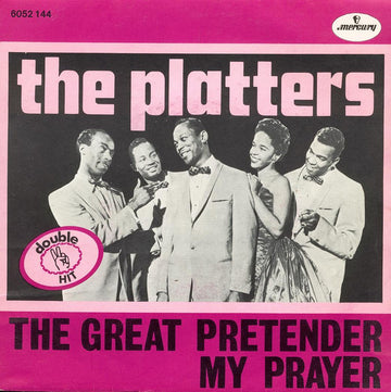 The Platters : The Great Pretender / My Prayer (7", Single, RE)